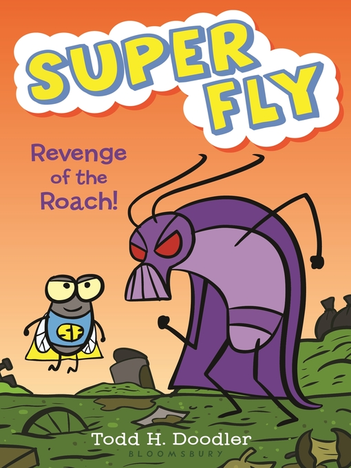 Title details for Revenge of the Roach! by Todd H. Doodler - Available